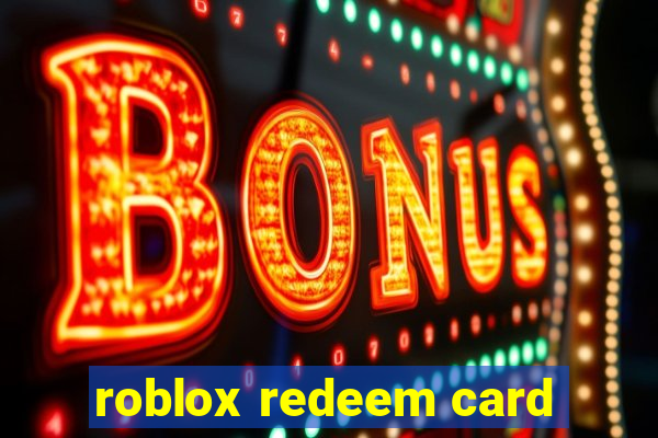 roblox redeem card